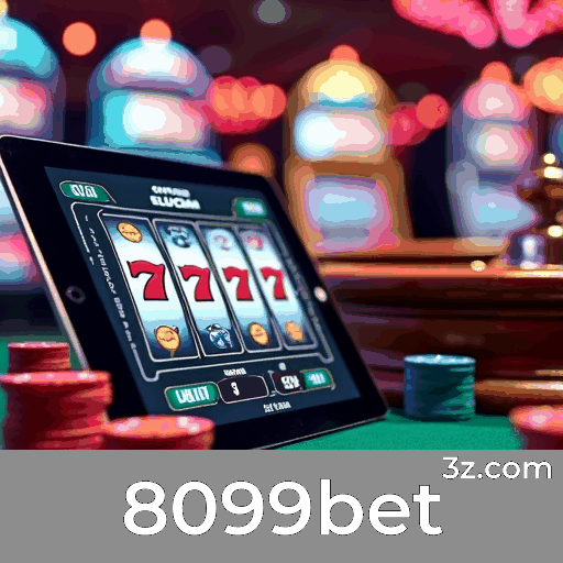 8099bet: Cassino Online de Elite com Experiência Real